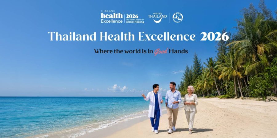 Thailand Launches “Thailand Health Excellence 2026”  The Next Chapter of Global Healing  Advancing Thailand as a Global Health & Healing Destination  30 June 2026 | Bangkok, Thailand